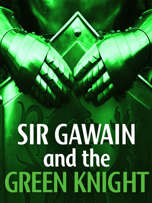 Title details for Sir Gawain and the Green Knight by Anonymous - Available